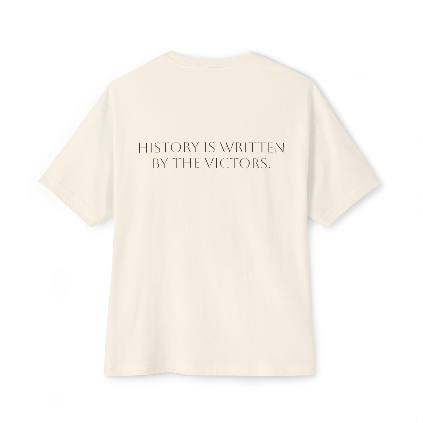 Cross Oversized T-Shirt - History is Written by the Victors